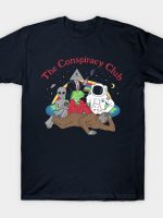 The Conspiracy Club T-Shirt