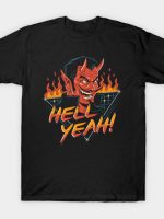 Hell Yeah! T-Shirt