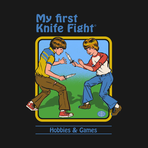 My First Knife Fight