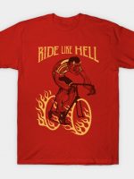 Ride Like Hell T-Shirt