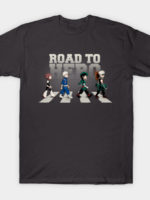 Road to hero T-Shirt