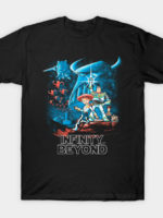 To infinity and beyond T-Shirt