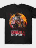 Ed Head Ed-emption T-Shirt
