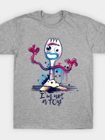 I'm not a toy T-Shirt