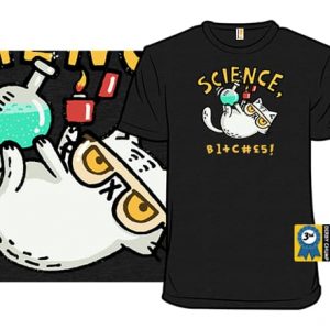 It's Science! T-Shirt