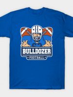 Bulldozer football T-Shirt