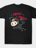 Meow Meow Meow T-Shirt