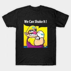 We can shake it