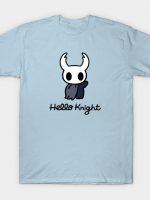 hello knight T-Shirt