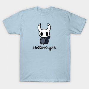 hello knight T-Shirt