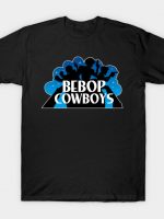 Bebop Cowboys T-Shirt