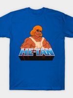 He-Tan T-Shirt