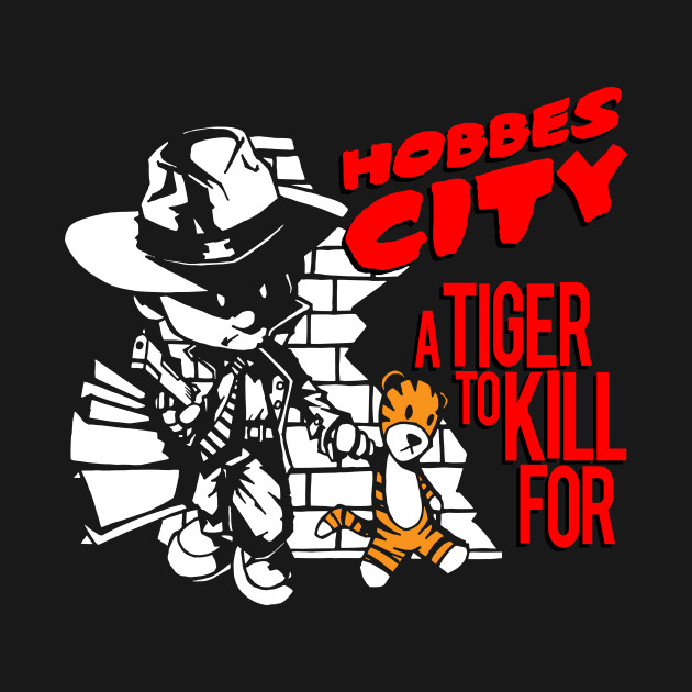 Hobbes City A Tiger to Kill For