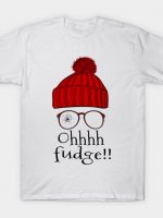 Ohhhh Fudge!! T-Shirt