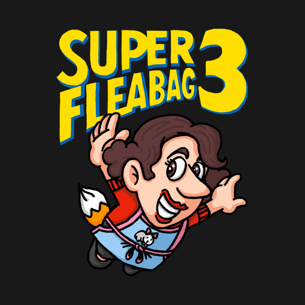 Super Fleabag 3