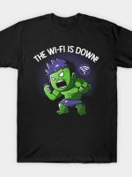 The Wi-Fi is Down! T-Shirt