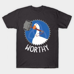 Worthy Goose T-Shirt