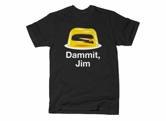 DAMMIT, JIM T-Shirt