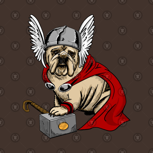 The Mighty Bulldog Thor - Thor T-Shirt - The Shirt List