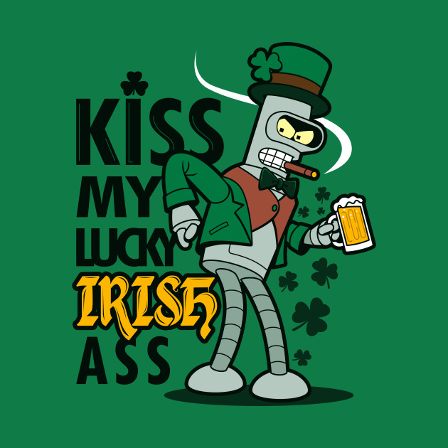 Kiss my Lucky Irish