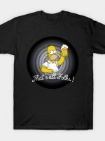 That's all folks T-Shirt