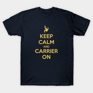 Keep Calm and Carrier On