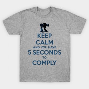Keep Calm and you have 5 seconds