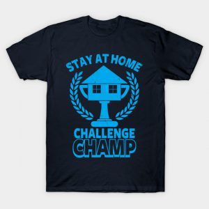 Stay at Home Challenge Champ