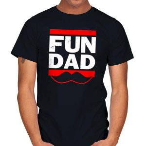FUN DAD T-Shirt