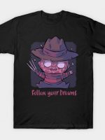 Follow Your Dreams T-Shirt