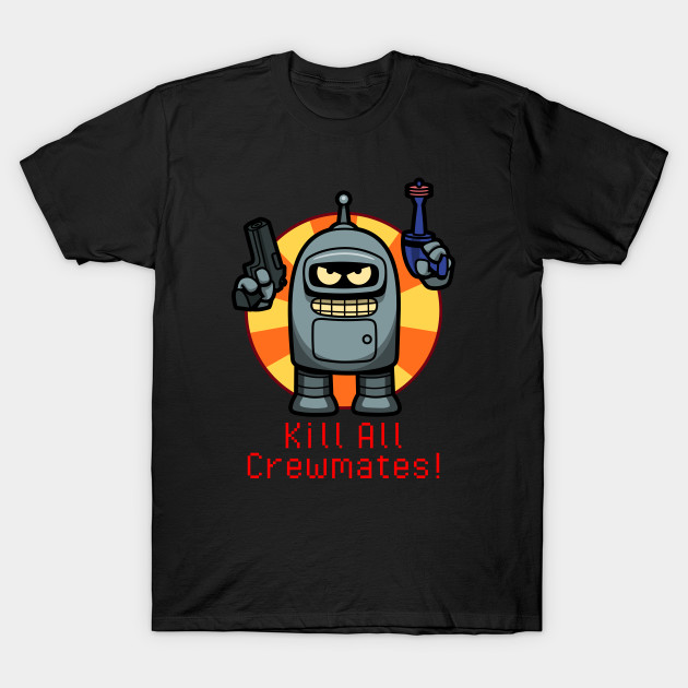 Kill All Crewmates T-Shirt