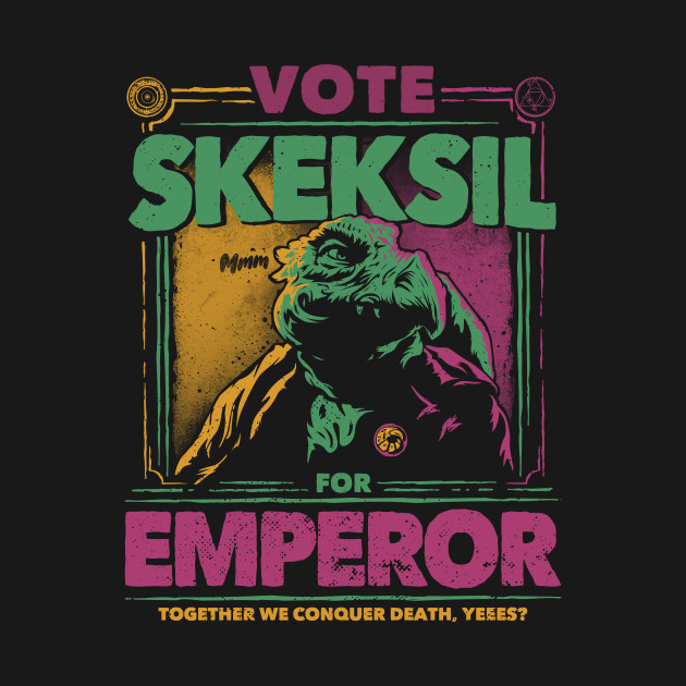 SkekSil for Emperor