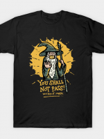 You Shall Not Pass Without Mask T-Shirt