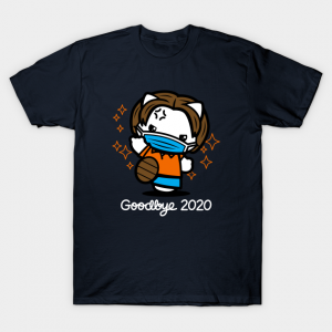 Goodbye 2020 T-Shirt