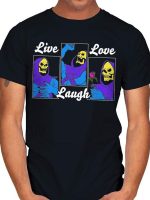 LIVE, LAUGH, LOVE T-Shirt