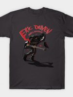 Eric's Revenge T-Shirt