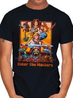 ENTER THE MASTERS T-Shirt