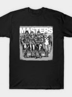 MASTERS T-Shirt
