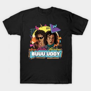 Nugs, Chillin & Grindage Buuuuuddy T-Shirt