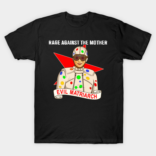 Evil Matriarch T-Shirt