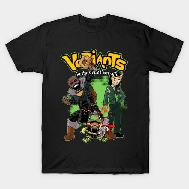 More Variants! T-Shirt