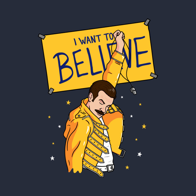 I Want To Believe!