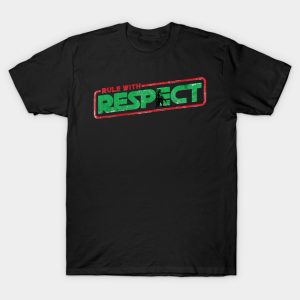 Rule with Respect T-Shirt