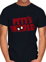 PETE'S WORLD T-Shirt