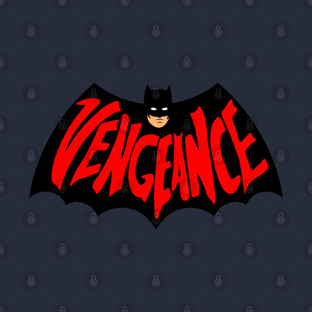 Vengeance - Batman