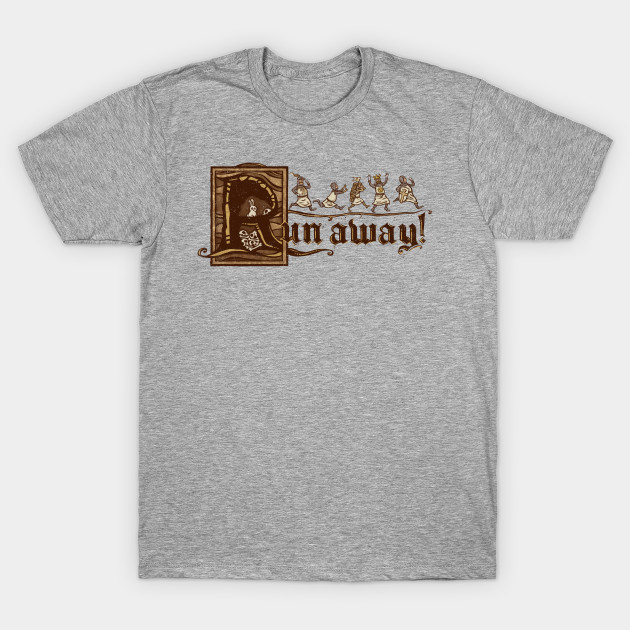 Run Away - Monty Python T-Shirt