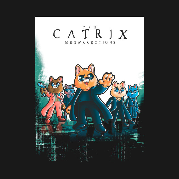 The Catrix