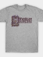 Your Mother was a Hamster T-Shirt