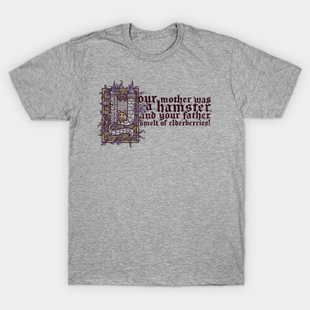 Your Mother was a Hamster Monty Python T-Shirt