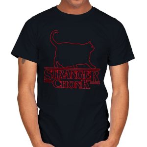 STRANGER CHONK T-Shirt